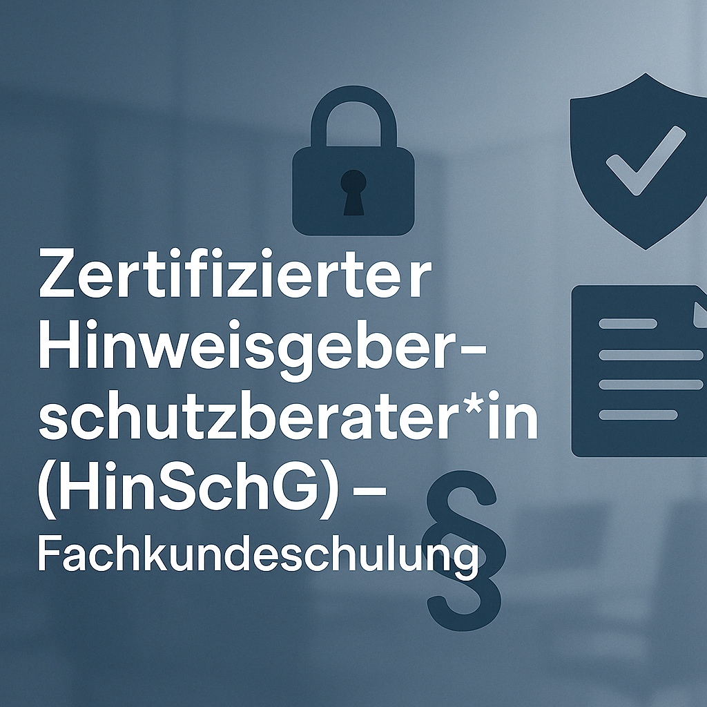 Hinweisgeberschutzberater*in (HinSchG)